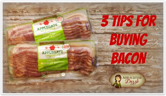 3 TIPS FOR BUYING BACON