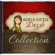 Add a Little Dazzle 2012 Collection Craft CD