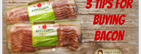 3 Tips for Buying Bacon