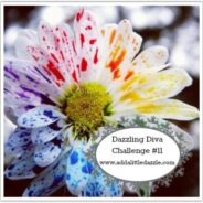 Dazzling Diva Challenge #11